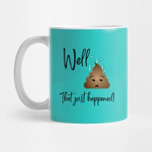 Well, Poop Mug